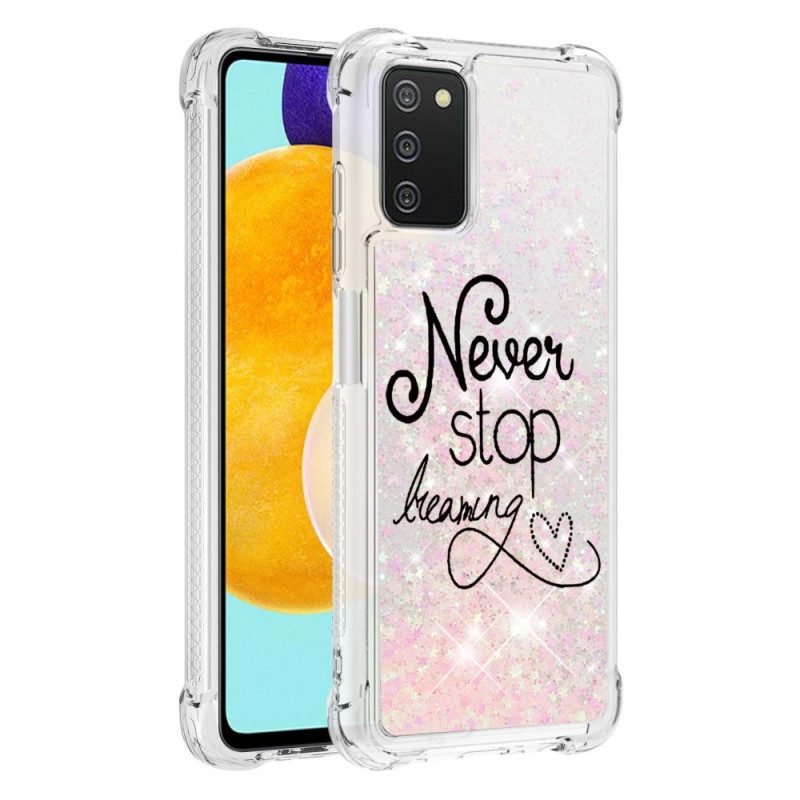 Hoesje voor Samsung Galaxy A03s Stop Nooit Met Dromen Glitter