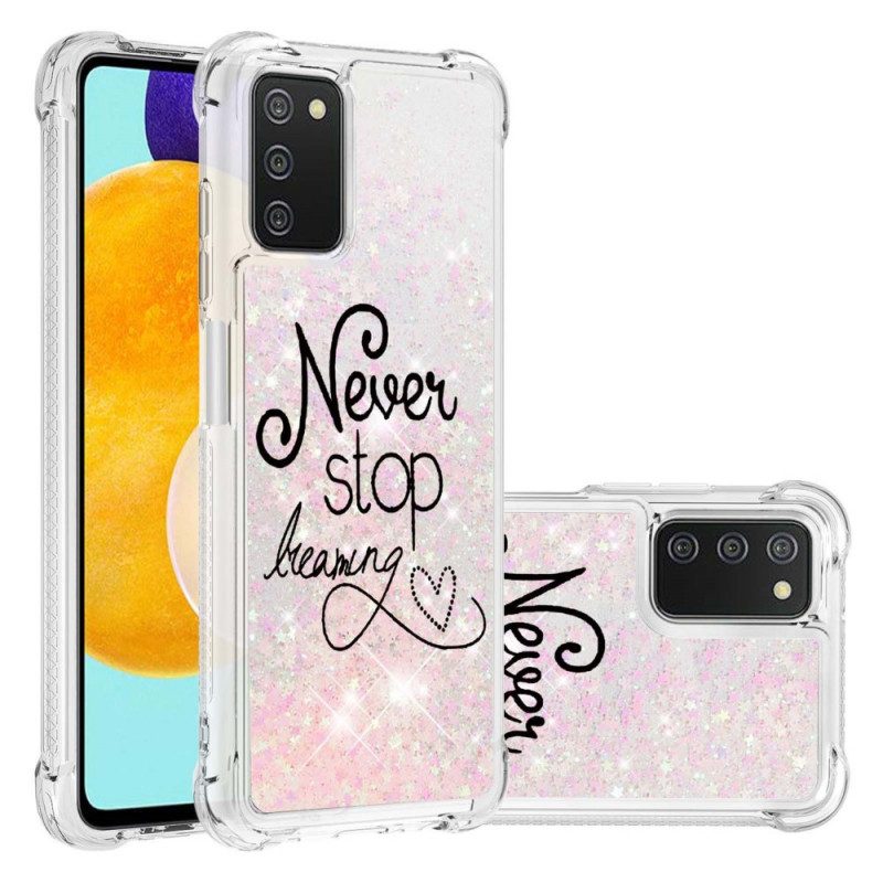 Hoesje voor Samsung Galaxy A03s Stop Nooit Met Dromen Glitter