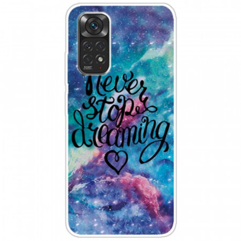 Hoesje voor Xiaomi Redmi Note 11 / 11S Stop Nooit Met Dromen