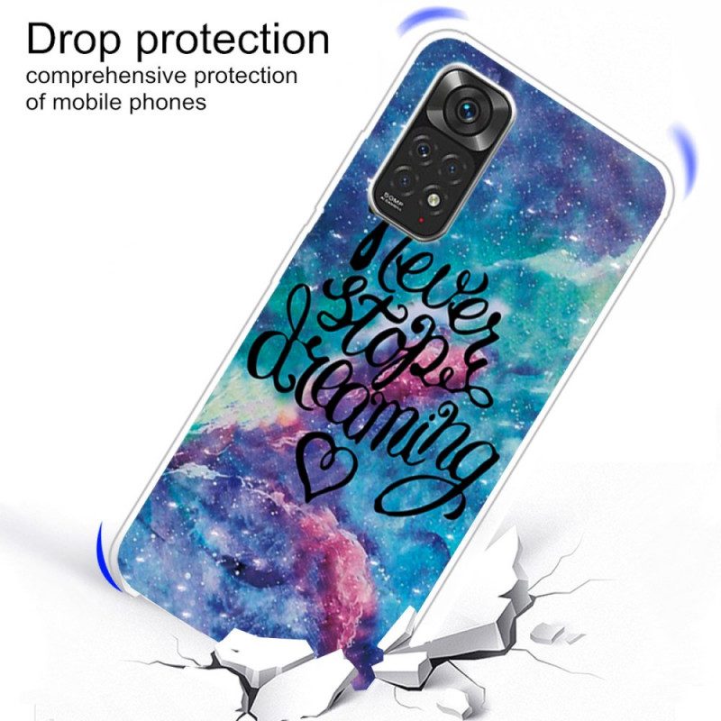 Hoesje voor Xiaomi Redmi Note 11 / 11S Stop Nooit Met Dromen