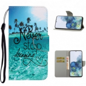 Folio-hoesje voor Samsung Galaxy S21 Ultra 5G Met Ketting Stop Nooit Met Dromen In Marineblauwe Bandjes