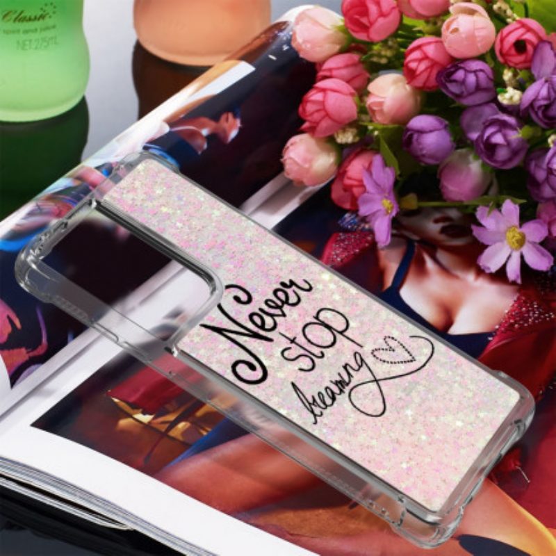 Hoesje voor Samsung Galaxy S21 Ultra 5G Stop Nooit Met Dromen Glitter