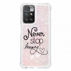 Hoesje voor Xiaomi Redmi 10 Stop Nooit Met Dromen Glitter