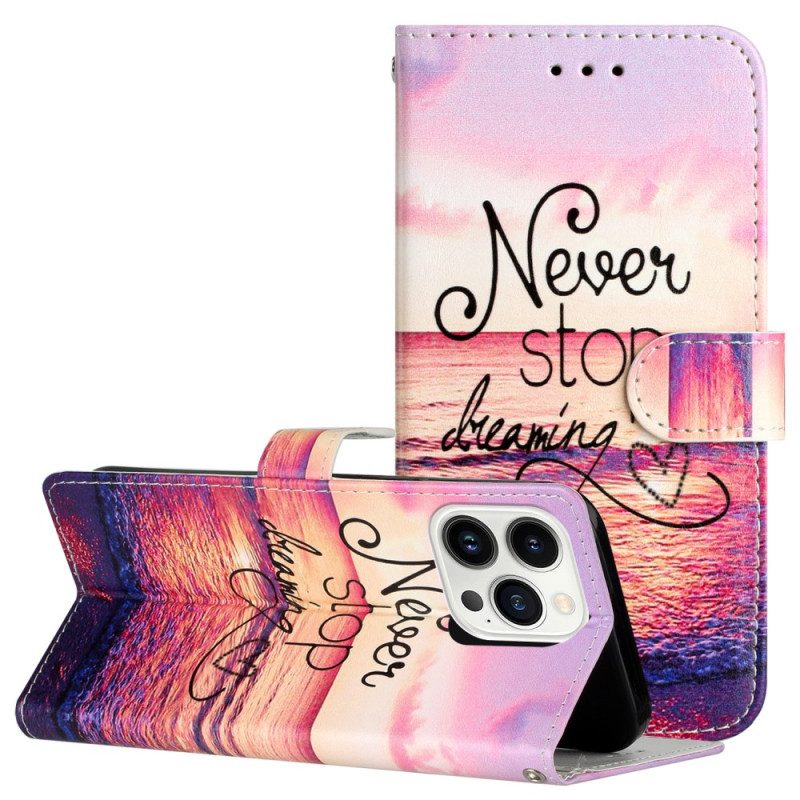 Bescherming Hoesje iPhone 16 Pro Max Stop Nooit Met Dromen Met Riem