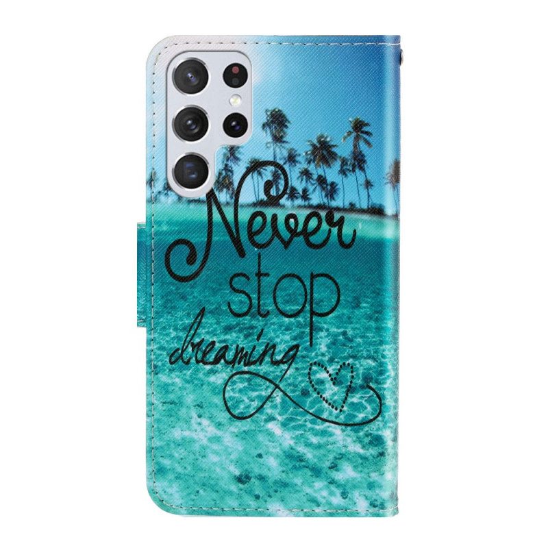 Folio-hoesje voor Samsung Galaxy S22 Ultra 5G Met Ketting Stop Nooit Met Dromen In Marineblauwe Bandjes